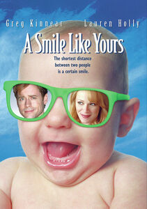 A Smile Like Yours , Greg Kinnear