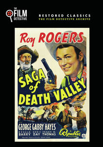 Saga Of Death Valley , Roy Rogers