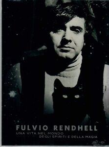 Fulvio Rendhell: Una Vita Nel Mondo Degli Spiriti E Della Magia [Import]