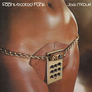 Sophisticated Funk , Jack McDuff
