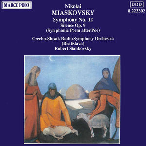 Sym 12/ Silence , N. Miaskovsky