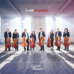 O-Celli in America , Various Artists