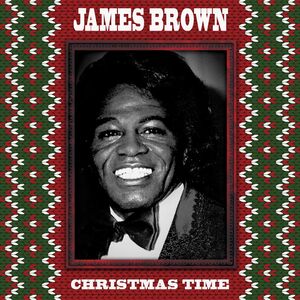 Christmas Time , James Brown