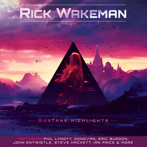 Gastank Highlights , Rick Wakeman