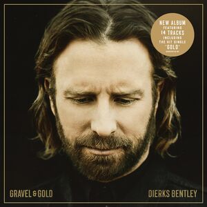 Gravel & Gold , Dierks Bentley
