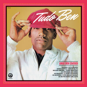 Tudo Ben - Jorge Ben Covered (Various Artists)