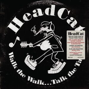 Walk the Walk... Talk the Talk , HeadCat