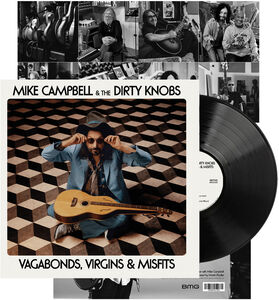 Vagabonds, Virgins & Misfits , Mike Campbell & The Dirty Knobs