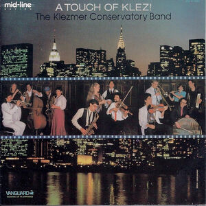 Touch of Klez , Klezmer Conservatory Band