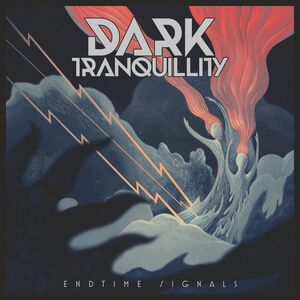 Endtime Signals , Dark Tranquillity