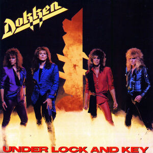Under Lock And Key , Dokken