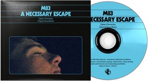 A Necessary Escape - Dakar Chronicles (Original Soundtrack) , M83