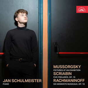 Mussorgsky, Scriabin & Rachmaninoff: Piano Works , Jan Schulmeister