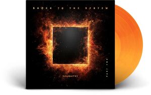Shock To The System (Part Two) , Daughtry