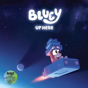 Up Here - 140-Gram Translucent Blue Colored Vinyl [Import] , Bluey