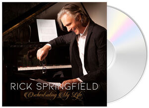 Orchestrating My Life , Rick Springfield