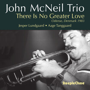 There Is No Greater Love , John McNeil