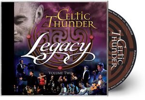 Legacy, Vol. 2 (10th Anniversary) , Celtic Thunder