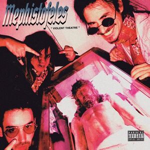 Violent Theatre , Mephistofeles