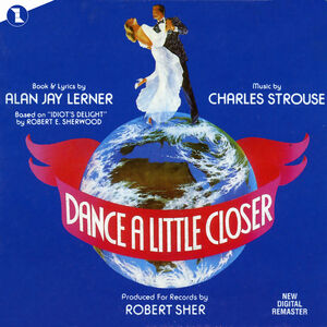 Dance A Little Closer , Broadway Cast