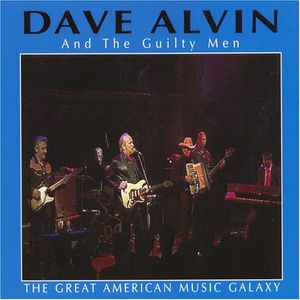 Great American Music Galaxy , Dave Alvin
