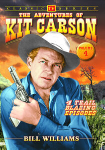 The Adventures of Kit Carson: Volume 4