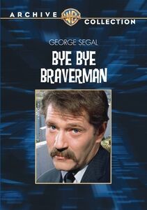 Bye Bye Braverman , George Segal