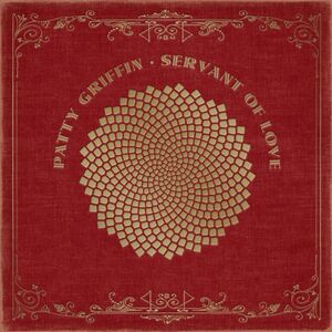 Servant of Love , Patty Griffin