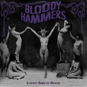 Lovely Sort Of Death , Bloody Hammers