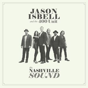 The Nashville Sound , Jason Isbell