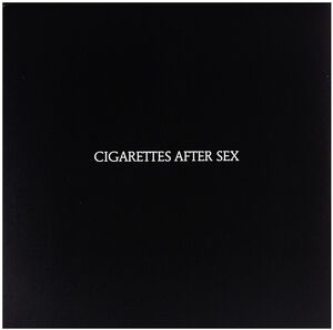 Cigarettes After Sex , Cigarettes After Sex