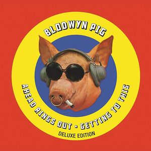 Ahead Rings Out / Getting To This , Blodwyn Pig