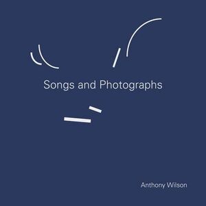 Songs & Photographs