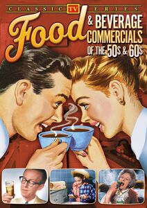 Food & Beverage Commercials of the '50s & '60s