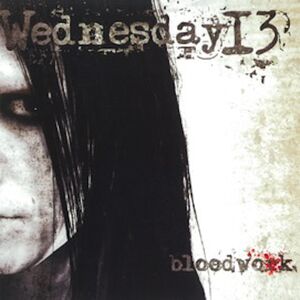 Bloodwork , Wednesday 13