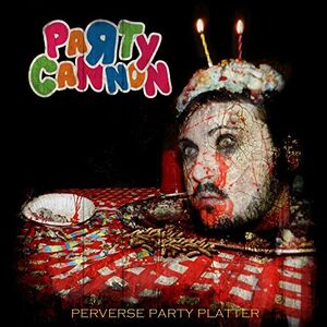 Perverse Party Platter , Party Cannon