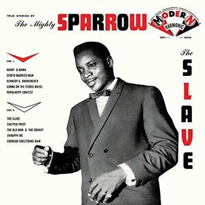 Slave , Mighty Sparrow