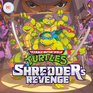 Teenage Mutant Ninja: Shredder's Revenge (Original Soundtrack)