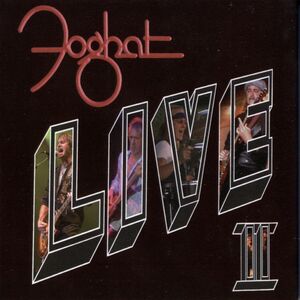 Live II , Foghat