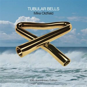 Tubular Bells: 50th Anniversary [Import] , Mike Oldfield