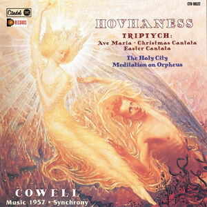 Triptych Thy Holy City Meditation On Orpheus /  Cowell: Music 1957  Synchrony