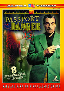 Passport To Danger, Vol. 1 And 2