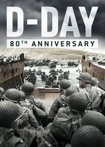 D-Day - 80th Anniversary
