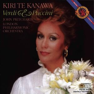 Verdi & Puccini Arias , Kiri Te Kanawa