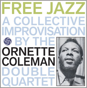 Free Jazz [Import] , Ornette Coleman