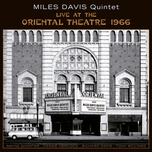 Live At The Oriental Theatre 1966 - Gatefold 180-Gram Vinyl [Import] , Miles Davis Quintet