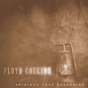 Floyd Collins (Original Cast Recording) 