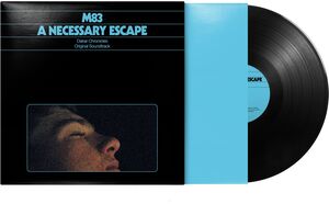 A Necessary Escape - Dakar Chronicles (Original Soundtrack) , M83