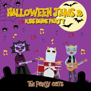 Kids Dance Party: Halloween Jams 2 , The Party Cats