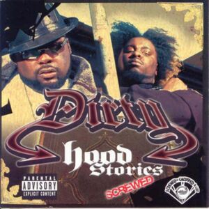 Hood Stories [Explicit Content] , Dirty